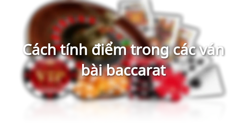 Khái niệm baccarat là gì?