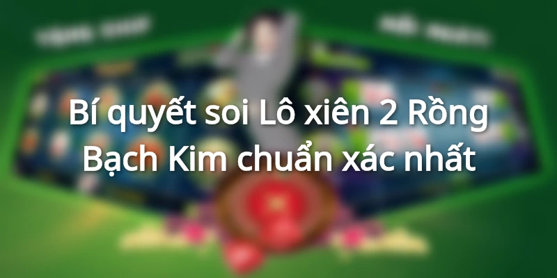Bật mí cách nuôi lô rồng bạch kim siêu chuẩn