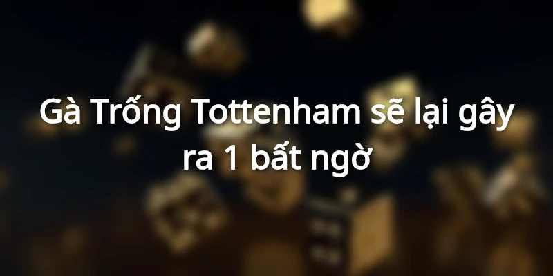 Liệu Son có tiếp tục nổ súng và giúp cho Tottenham duy trì thành tích bất bại